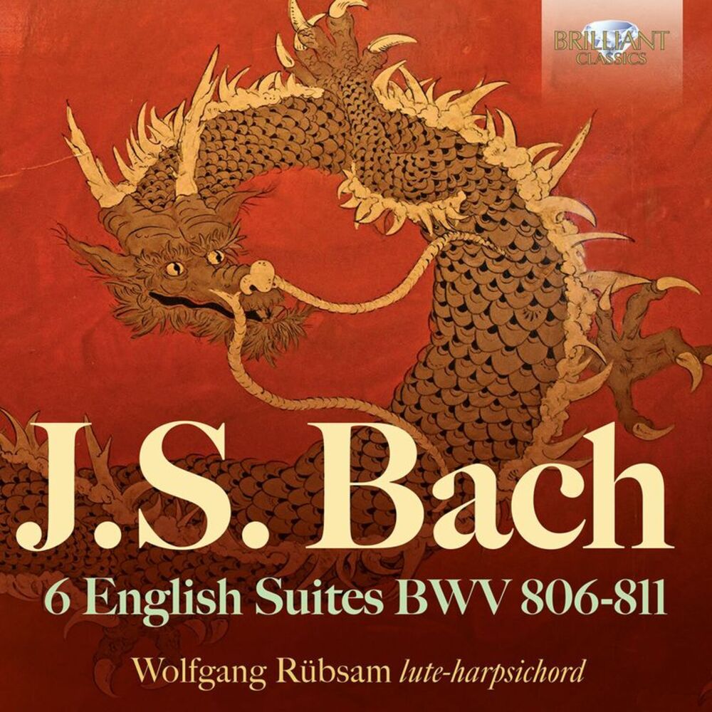 Wolfgang Rubsam - J.S. Bach: 6 English Suites, BWV 806-811  CD